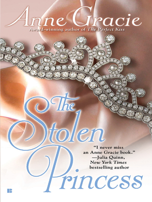 Title details for The Stolen Princess by Anne Gracie - Available